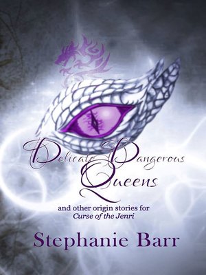 cover image of Delicate Dangerous Queens